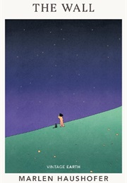 The Wall (Marlen Haushofer)