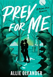 Prey for Me (Allie Oleander)