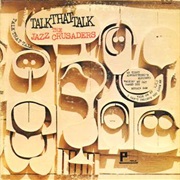 Talk That Talk - Jazz Crusaders