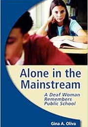 Alone in the Mainstream (Gina A. Olivia)