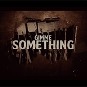 The Magpie Salute - Gimme Something