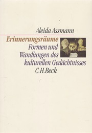 Erinnerungsräume (Aleida Assmann)