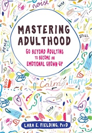 Mastering Adulthood (Lara E. Fielding)