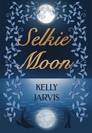 Selkie Moon (Kelly Jarvis)