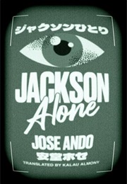 Jackson Alone (Jose Ando)