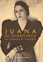 Las Lenguas De Diamante (Juana De Ibarbourou)