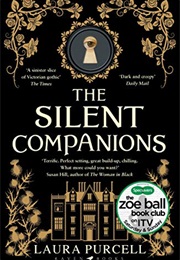 The Silent Companions (Laura Purcell)