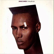 Living My Life - Grace Jones