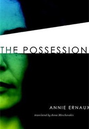 The Possession (Annie Ernaux)