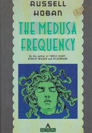 The Medusa Frequency (Russell Hoban)