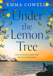 Under the Lemon Tree (Emma Cowell)