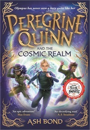 Peregrine Quinn and the Cosmic Realm (Ash Bond)