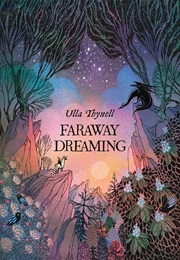 Faraway Dreaming (Ulla Thynell)