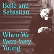 Belle & Sebastian - When We Were Very Young