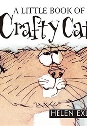 A Little Book of Crafty Cats (Helen Exley)