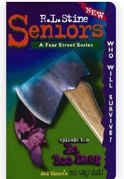 Fear Street Seniors - Episode Two: In Too Deep (R.L. Stine)