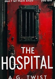 The Hospital (A.G. Twist)
