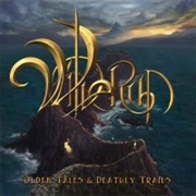 Olden Tales & Deathly Trails - Wilderun (2012)
