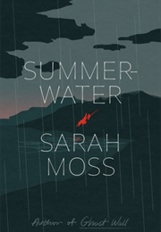 Summerwater (Sarah Moss)