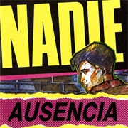 Nadie - Ausencia