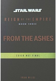 Reign of the Empire: From the Ashes (Fran Wilde)