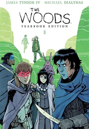 The Woods: Yearbook Edition, Book Three (James Tynion IV & Michael Dialynas)
