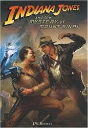 Indiana Jone and the Mystery of Mount Sinai (J.W. Rinzler)