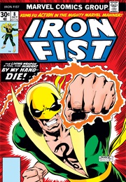 Iron Fist #8 (Chris Claremont & John Byrne)