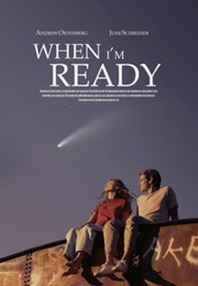 When I'm Ready (2025)