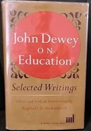 John Dewey on Education (John Dewey)