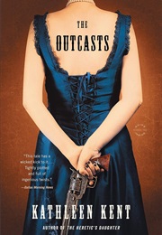 The Outcasts (Kathleen Kent)