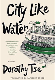 City Like Water (Dorothy Tse)