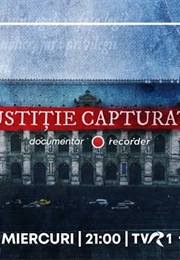 Captured Justice (Justiție Capturată) (2025)