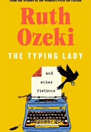 The Typing Lady (Ruth Ozeki)