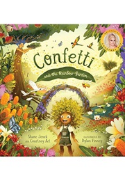 Confetti and the Rainbow Garden (Courtney Act)
