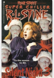 Fear Street: Super Chiller - Silent Night 3 (R.L. Stine)