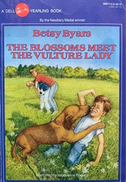 The Blossoms Meet the Vulture Lady (Betsy Byars)