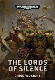 The Lords of Silence (Chris Wraight)