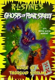 Ghosts of Fear Street - House of a Thousand Screams (R.L. Stine)