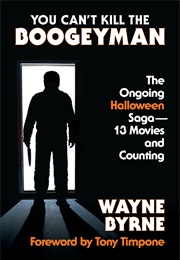 You Can't Kill the Boogeyman (Wayne Byrne)