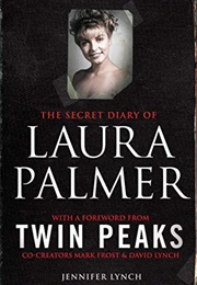The Secret Diary of Laura Palmer (Jennifer Lynch)