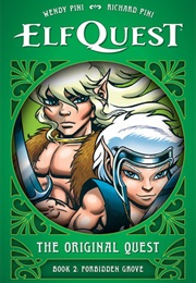Elfquest: The Original Quest: Book Two -- Forbidden Grove (Wendy Pini)