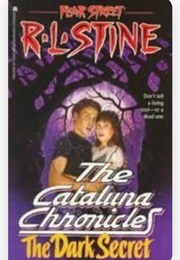 Fear Street : The Cataluna Chronicles - The Dark Secret (R.L. Stine)