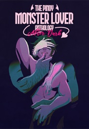 The Pinoy Monster Lover Anthology: After Dark (Motzie Dapul)