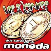 Los Picantes - Las Dos Caras De La Moneda