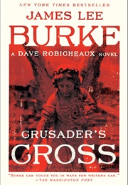 Crusader's Cross (James Lee Burke)