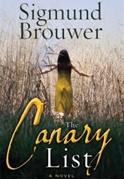 The Canary List (Sigmund Brouwer)