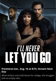 I'll Never Let You Go (2025)