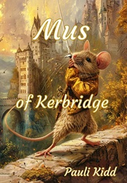 Mus of Kerbridge (Pauli Kidd)