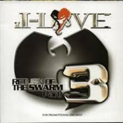 J-Love and Wu Tang Clan - Return of the Swarm Vol 3
